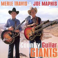 Merle Travis & Joe Maphis - Country Guitar Giants